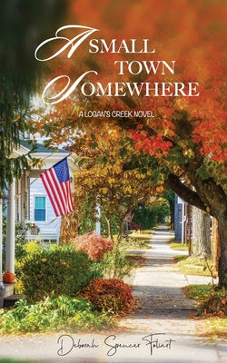 A Small Town Somewhere by Deborah Spencer Foliart book cover