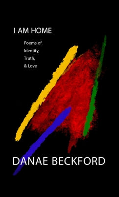 Book cover of I Am Home by Beckford, Danae