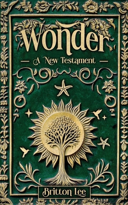 Book cover of Wonder: A New Testament by Lee, Britton