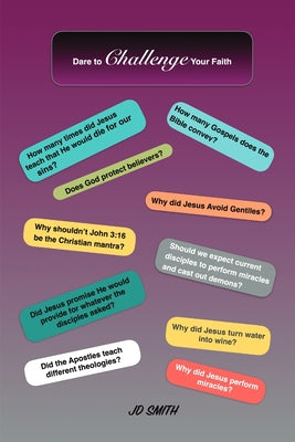 Book cover of Dare to Challenge Your Faith by Smith, Jd