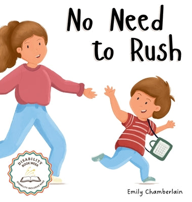 Book cover of No Need to Rush by Chamberlain, Emily