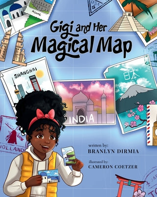 Book cover of Gigi and Her Magical Map by Mosby, Branlyn Dirmia