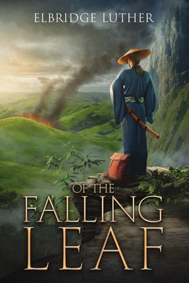 Book cover of Of The Falling Leaf by Luther, Elbridge