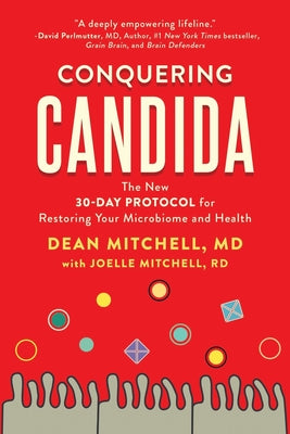 Conquering Candida: The New 30-Day Protocol for Restoring Your Microbiome and Health by Joelle Mitchell book cover
