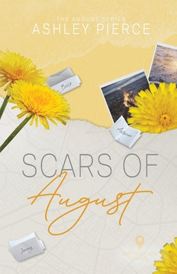 Scars of August (Series Edition) by Ashley Pierce book cover