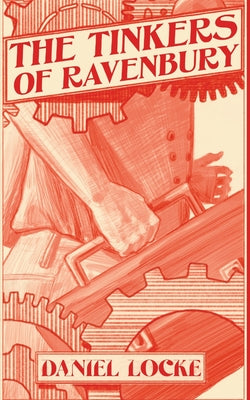 The Tinkers of Ravenbury by Daniel Locke book cover