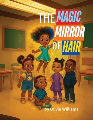 The Magic Mirror of Hair by Olivia Williams book cover