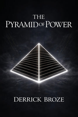 The Pyramid of Power by Derrick Broze book cover