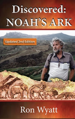 Discovered- Noah's Ark Revised and Updated by Ron Wyatt book cover