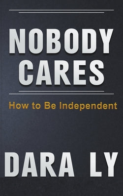 Nobody Cares by Dara Ly book cover