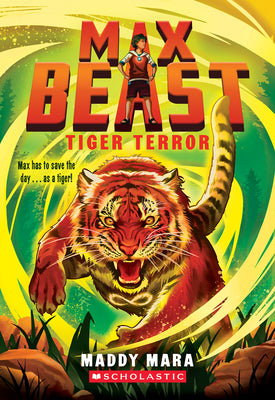 Tiger Terror (Max Beast #2) by Mara, Maddy book cover