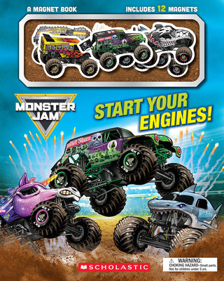 Monster Jam: Start Your Engines! a Magnet Book by Scholastic book cover