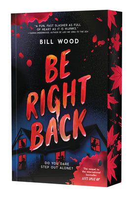 Book cover of Be Right Back (Let's Split Up #2) by Wood, Bill