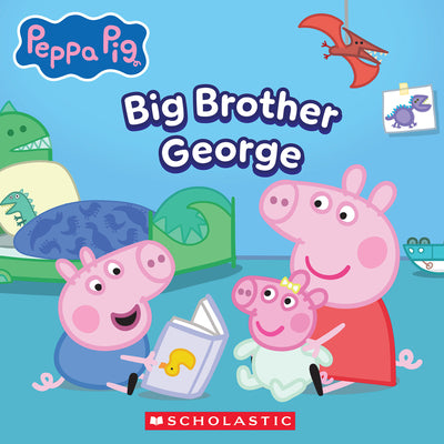 Book cover of Big Brother George (Peppa Pig) by Scholastic