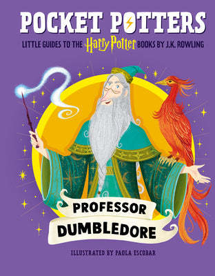 Book cover of Pocket Potters: Professor Dumbledore (Little Guides to the Harry Potter Books #4) by Rowling, J. K.