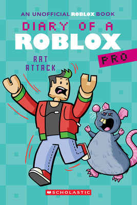 Rat Attack! (Diary of a Roblox Pro #11: An Afk Book): Volume 11 by Avatar, Ari book cover