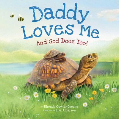 Daddy Loves Me: And God Does Too! by Rhonda Gowler Greene book cover