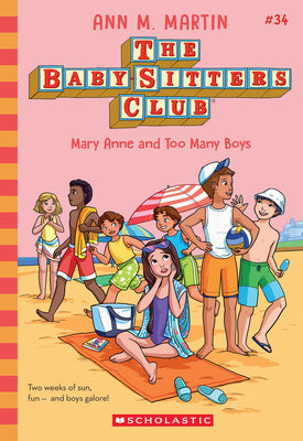 Book cover of Mary Anne and Too Many Boys (the Baby-Sitters Club #34): Volume 34 by Martin, Ann M.