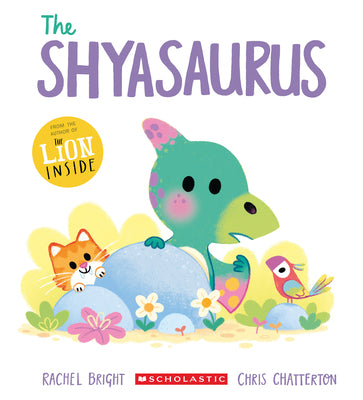 The Shyasaurus by Bright, Rachel book cover