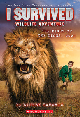 I Survived the Night of the Lions, 2025 (I Survived #26) by Tarshis, Lauren book cover