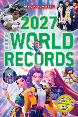 Scholastic Book of World Records 2027 by Scholastic book cover