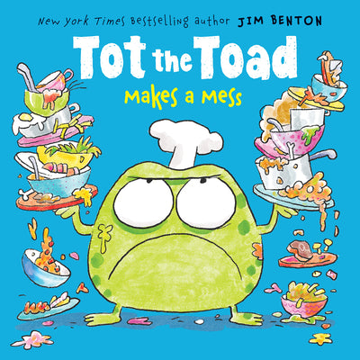 Tot the Toad Makes a Mess by Jim Benton book cover