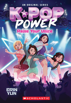 K-Pop Power #1: Raise Your Voice by Yun, Erin book cover