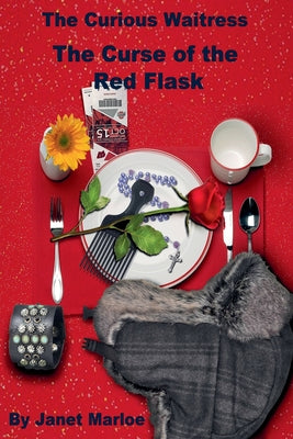 The Curious Waitress - The Curse of the Red Flask by Janet Marloe book cover