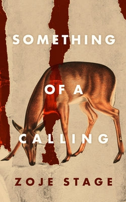 Something of a Calling by Stage, Zoje book cover