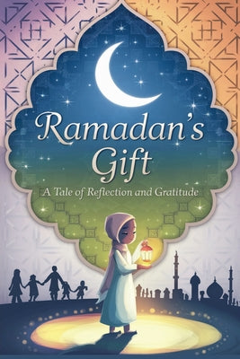 Ramadan's Gift by Amina Zahra book cover