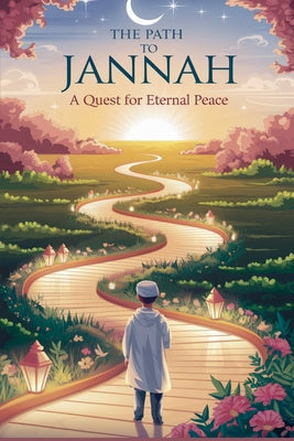 The Path to Jannah by Amina Zahra book cover
