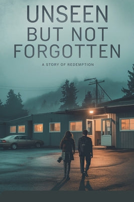 Unseen but Not Forgotten by Elena Matthews book cover