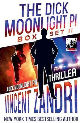 The Dick Moonlight PI Box Set II by Vincent Zandri book cover