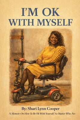I'm Ok With Myself by Shari Lynn Cooper book cover