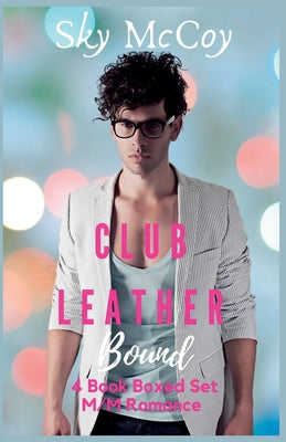 Club Leather Bound Boxed Set by Sky McCoy book cover