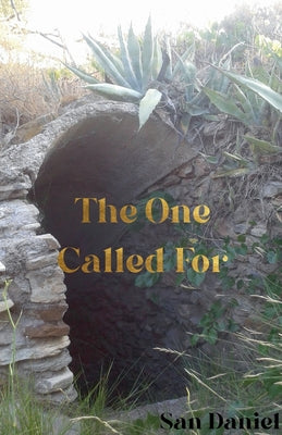The One Called For by San Daniel book cover