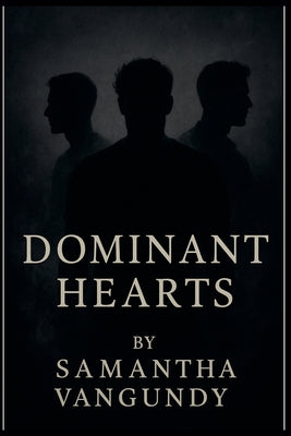 Dominant Hearts Boxed Set by Samantha VanGundy book cover