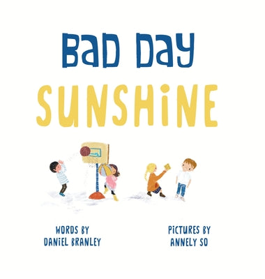 Bad Day Sunshine by Daniel Branley book cover