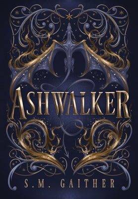 Ashwalker by Gaither, S. M. book cover