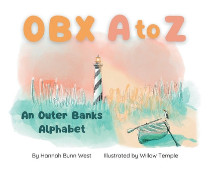 OBX A to Z: An Outer Banks Alphabet by Bunn West, Hannah book cover