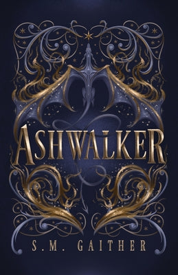 Ashwalker by S. M. Gaither book cover