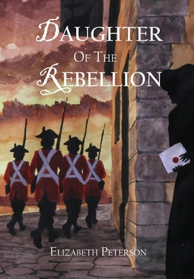 Daughter of the Rebellion by Peterson book cover
