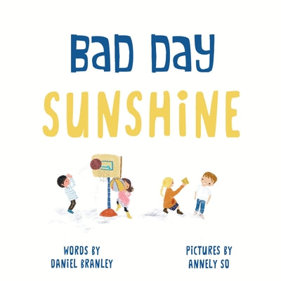 Bad Day Sunshine by Daniel Branley book cover