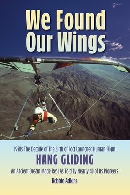 We Found Our Wings by Robbie Adkins book cover