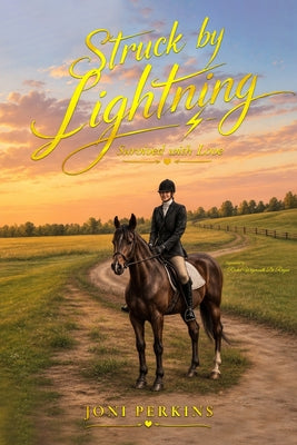 Struck by Lightning: Survived with Love by Joni Perkins book cover