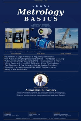 Legal Metrology Basics: A Complete Guide for Technicians and Inspectors by Almachius Pastory book cover