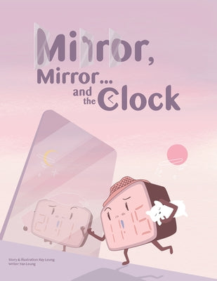 Mirror, Mirror... and the Clock by Yan Leung book cover