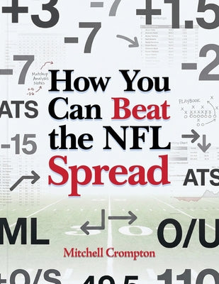 How You Can Beat the NFL Spread by Mitchell Crompton book cover