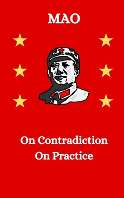 On Contradiction/On Practice by Mao Zedong book cover