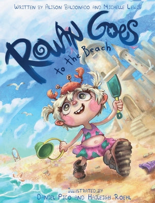 Rowan Goes to the Beach by Alison M. Baldonado book cover